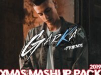 Garka & Friends - XMAS Mashup Pack 2019