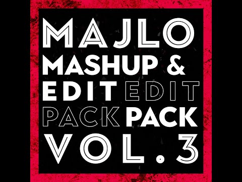 Majlo Mashup & Edit Pack vol. 3