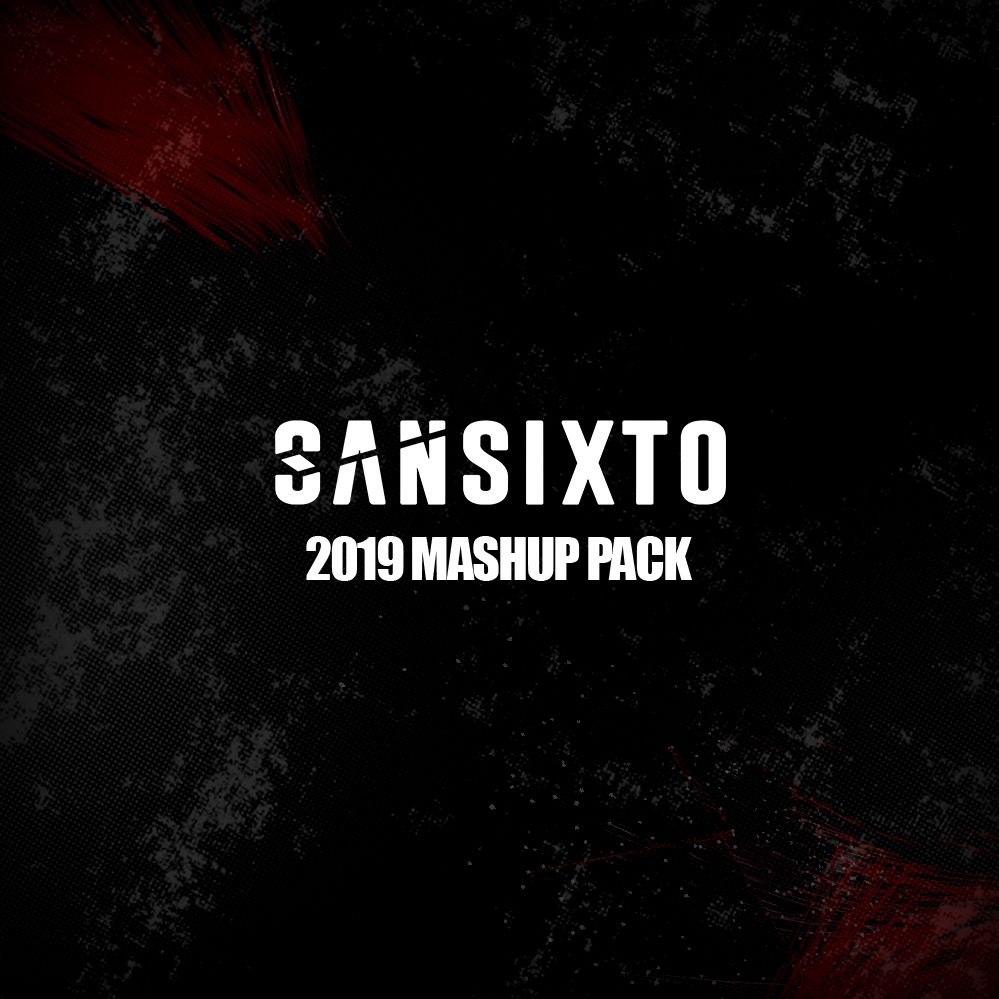 Sansixto - 2019 Mashup Pack