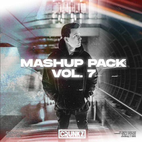 Crunkz - Mashup Pack Vol.7