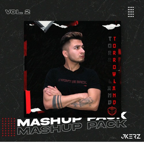 J-Kerz - Tomorrowland Mashup Pack Vol.2