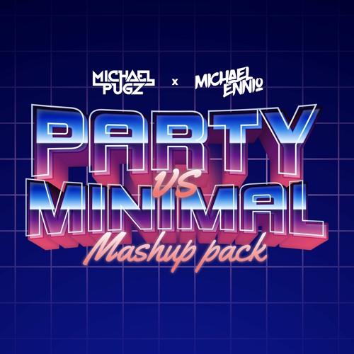 Party Vs Minimal Edit Pack from Michael Pugz & Michael Ennio