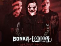 Bonka & Lockdown Mashup Pack