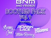 BNM & Friends - Edit Pack Vol. 9