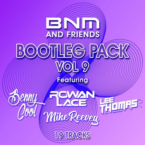 BNM & Friends - Edit Pack Vol. 9