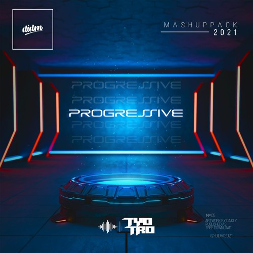 Tyo & Tro Progressive Mashup Pack 2021