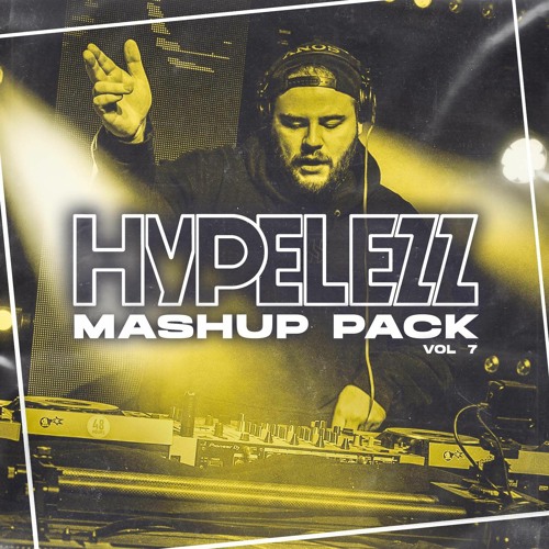 Hypelezz Mashup Pack Vol. 7