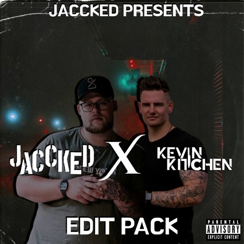 Jaccked & Kevin Kitchen Edit Pack
