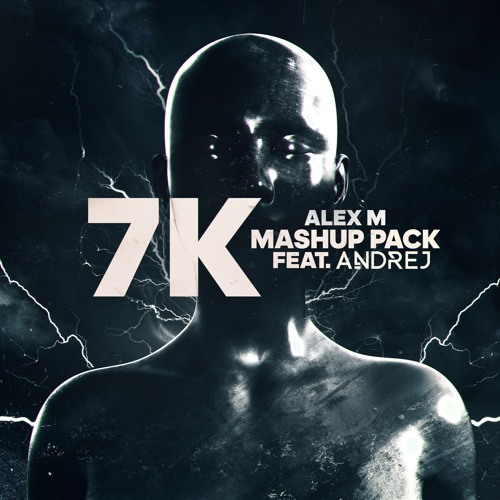 Alex M 7k Mashup Pack Feat Andrej