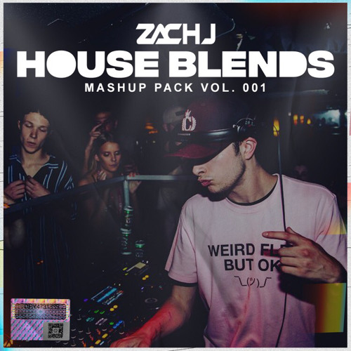 Zach J House Blends Mashup Pack Vol.1