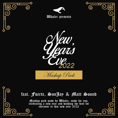 Whaler NYE 2022 Mashup Pack