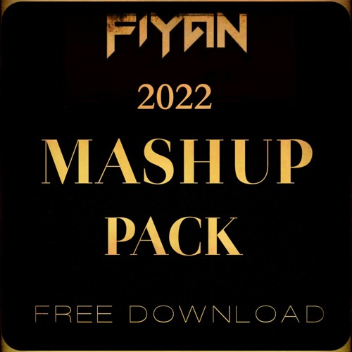 Fiyan Mashup Pack 2022