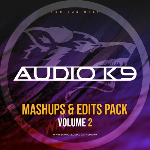 Audio K9 Mashups Edit Pack Vol.2