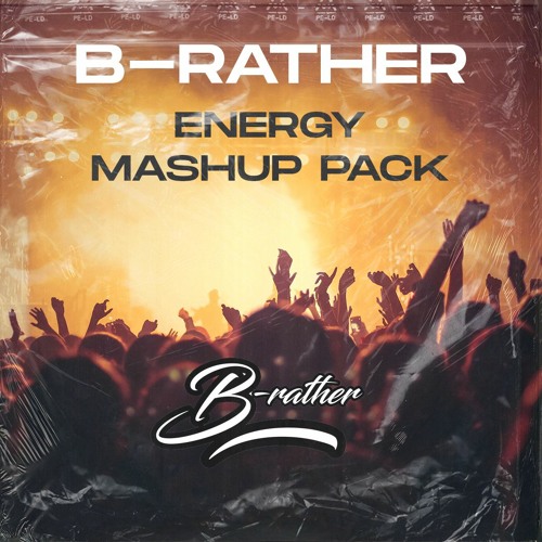 B-Rather - 2022 MashUp Pack