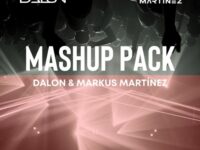 Markus Martínez & Dalon Mashup Pack