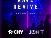 R-CHY & JON T Rave Revive Mashups Pack