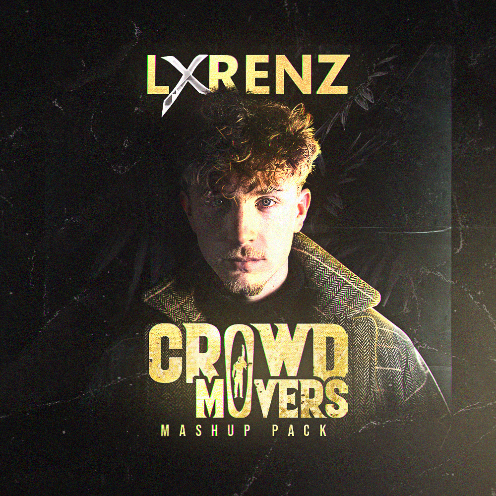 Lxrenz - Crowd Movers (Mashup pack 2022)