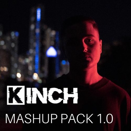 Kinch Mashup Pack Volume 1.0