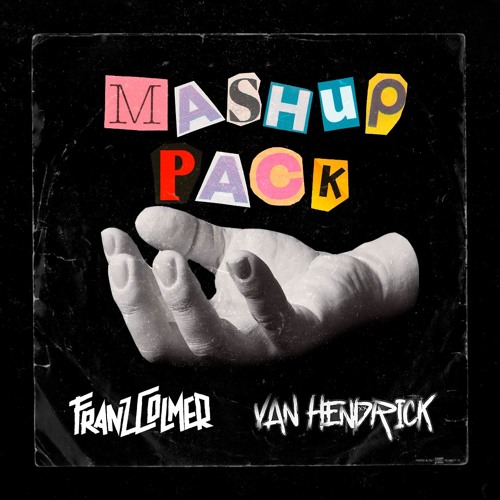 Franz Colmer & Van Hendrick Mashup Pack