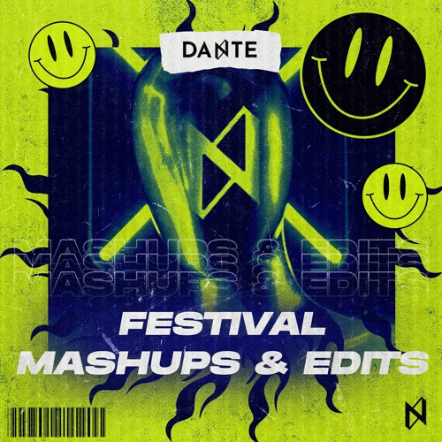 Dante Festival Mashups & Edits 2022