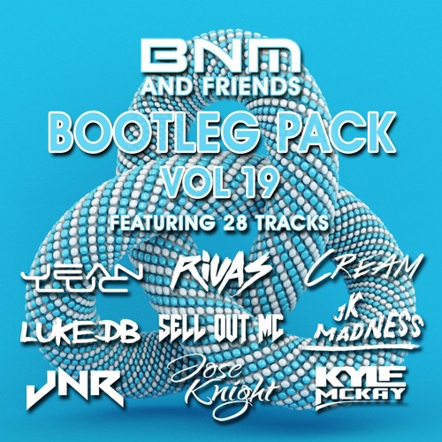 BNM Bootleg Pack Volume 19
