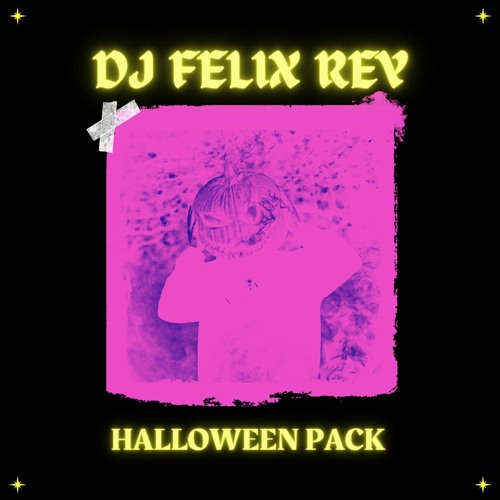 Dj Felix Rey Halloween Pack 2022