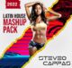 Steveo Cappas Latin House Mashup Pack 2022
