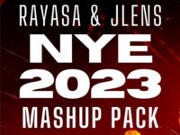 Rayasa & JLENS NYE 2023 Mashup Pack