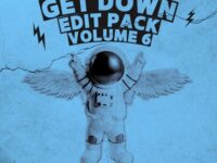 Get Down DJs Edit Pack Volume 6