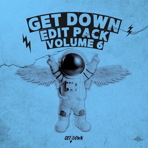 Get Down DJs Edit Pack Volume 6