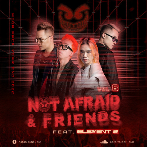 NOT AFRAID feat ElementZ Mega Pack Year End 2022 Vol.8