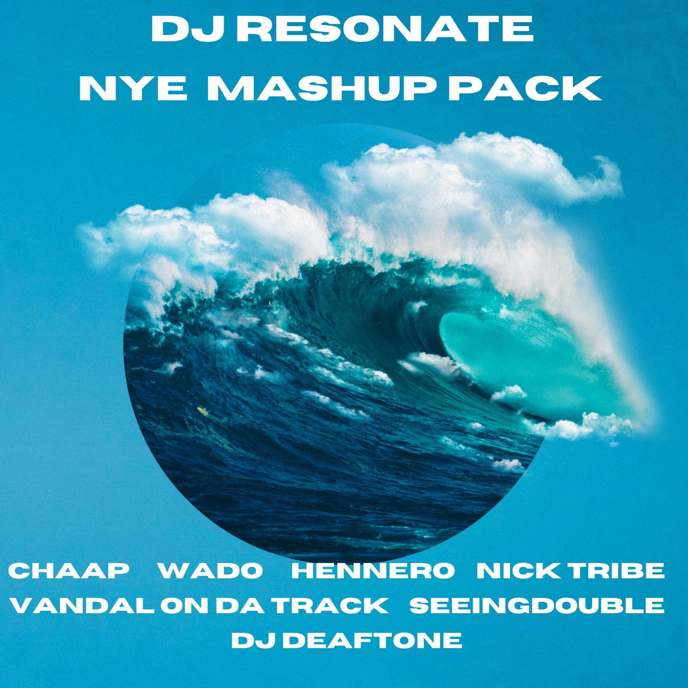 DJ Resonate NYE 2022 Mashup Pack