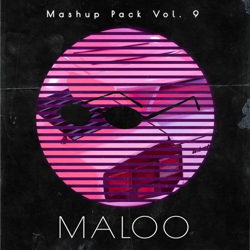 Maloo Mashup Pack Volume 9
