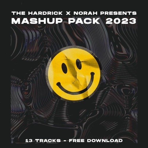 The Hardrick & Norah - Mashup Pack 2023