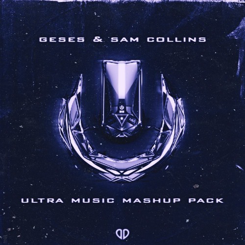 Ultra Music Week Mashup Pack (Guest: Geses & Sam Collins)