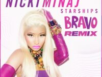 Nicki Minaj - Starships (BRAVO Remix)