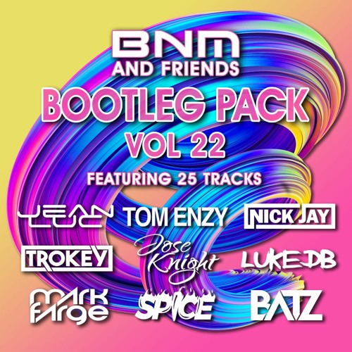 BNM Bootleg Pack Volume 22