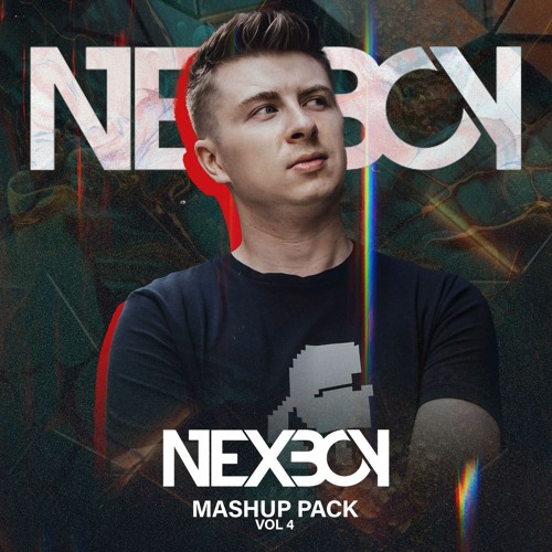 Nexboy Mashup Pack Volume 4