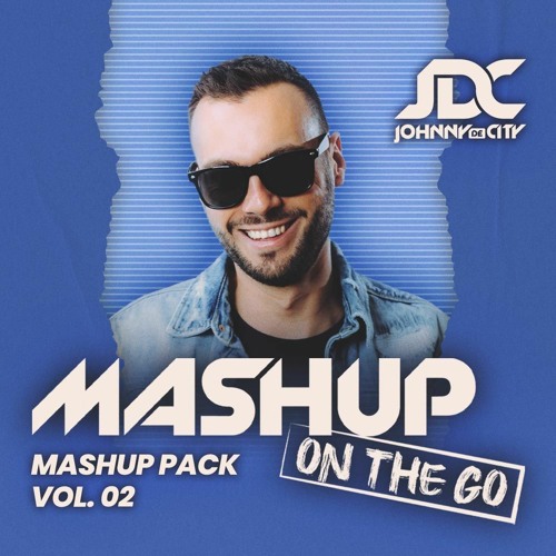 Johnny de City Mashup On The Go (Mashup Pack Vol. 2)