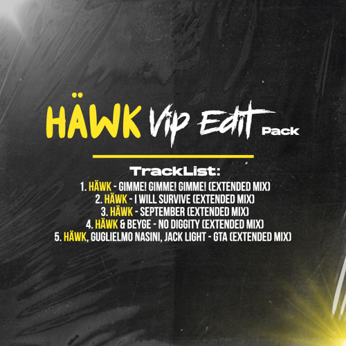 HÄWK Vip Edit Pack Volume 1