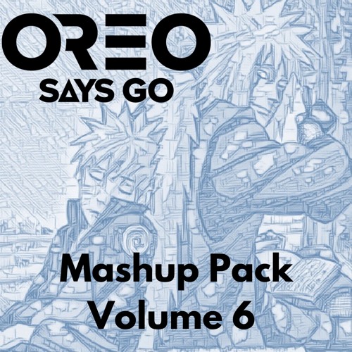 Oreo Says GO Mashup Pack Volume 6