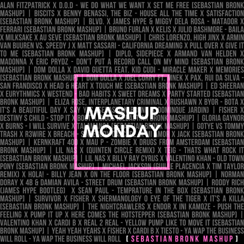 Sebastian Bronk Mashup Monday Mega Pack 2023