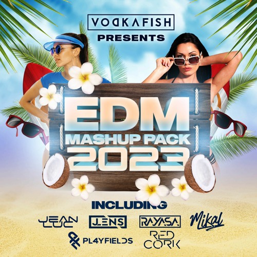 Vodkafish EDM Mashup Pack 2023
