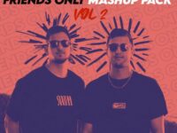 AIRBENDERS - Friends Only (Mashup & Remixes Pack Volume 2)