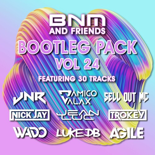 BNM Bootleg Pack Volume 24