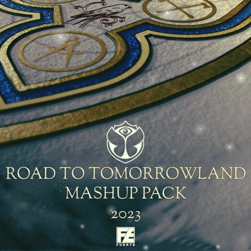 Fuerte - Road To Tomorrowland MashUp Pack 2023