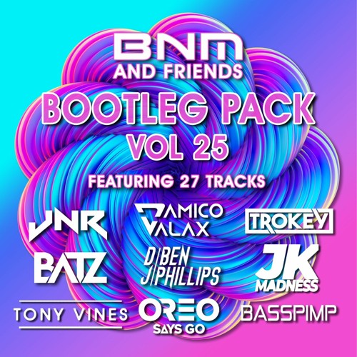 BNM Bootleg Pack Volume 25