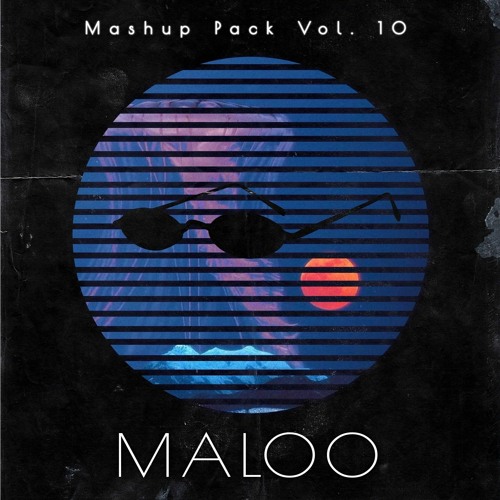Maloo Mashup Pack Volume 10
