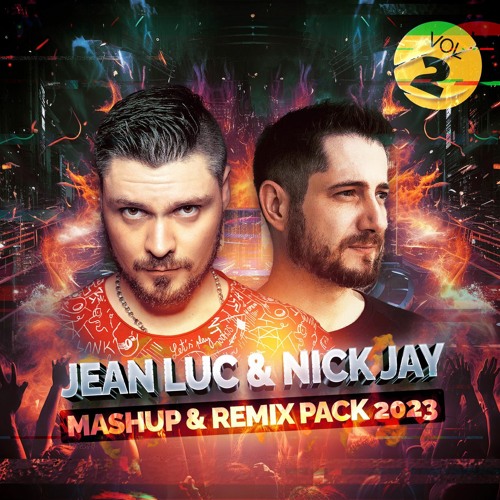 Jean Luc & Nick Jay Mashup Pack 2023 Vol.2