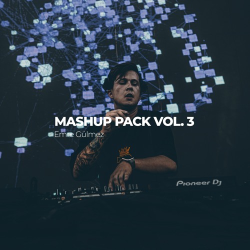 Emre Gulmez Mashup Pack Volume 3